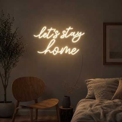 Let S Stay Home Wall Decor LED Neon Sign - 02 High-Converting Product Image