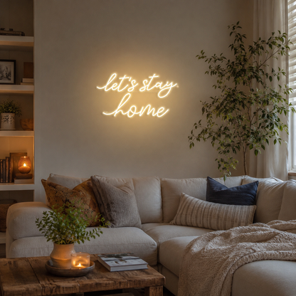 Let S Stay Home Wall Decor LED Neon Sign - 03 Real Lifestyle Scene