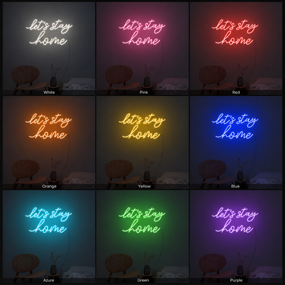 Let S Stay Home Wall Decor LED Neon Sign - 05 Color Grid