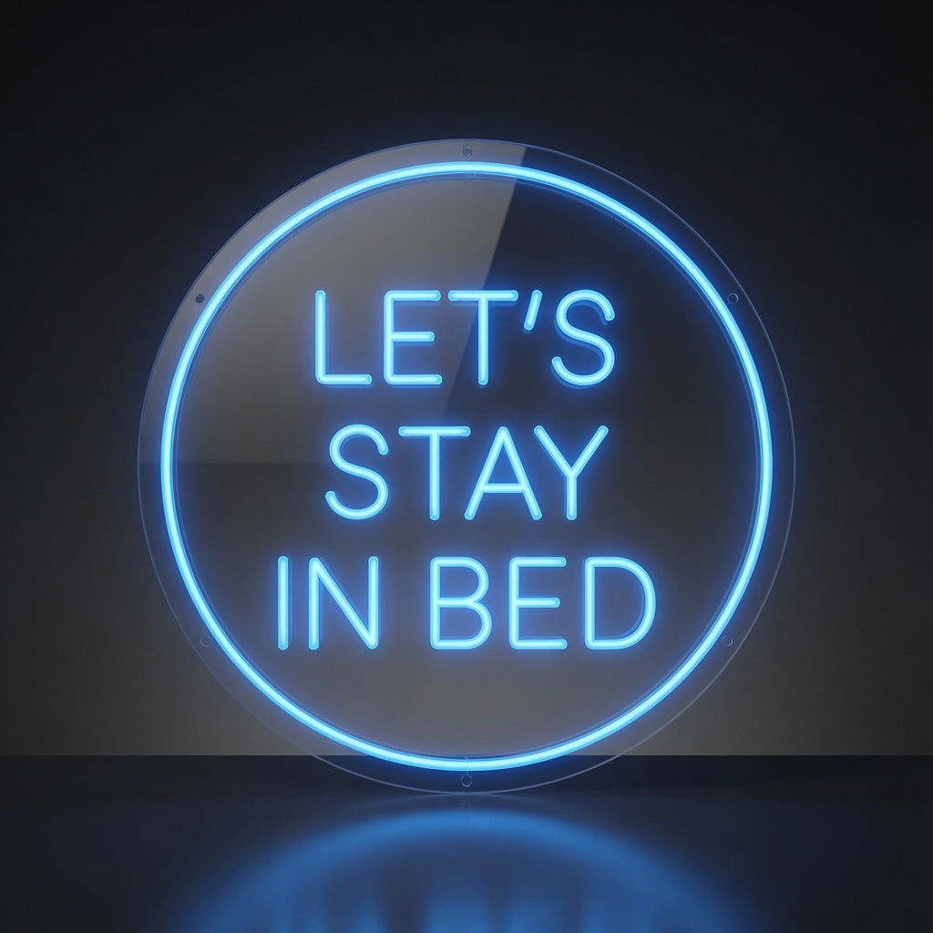 Let S Stay In Bed LED Neon Sign - 02 High-Converting Product Image