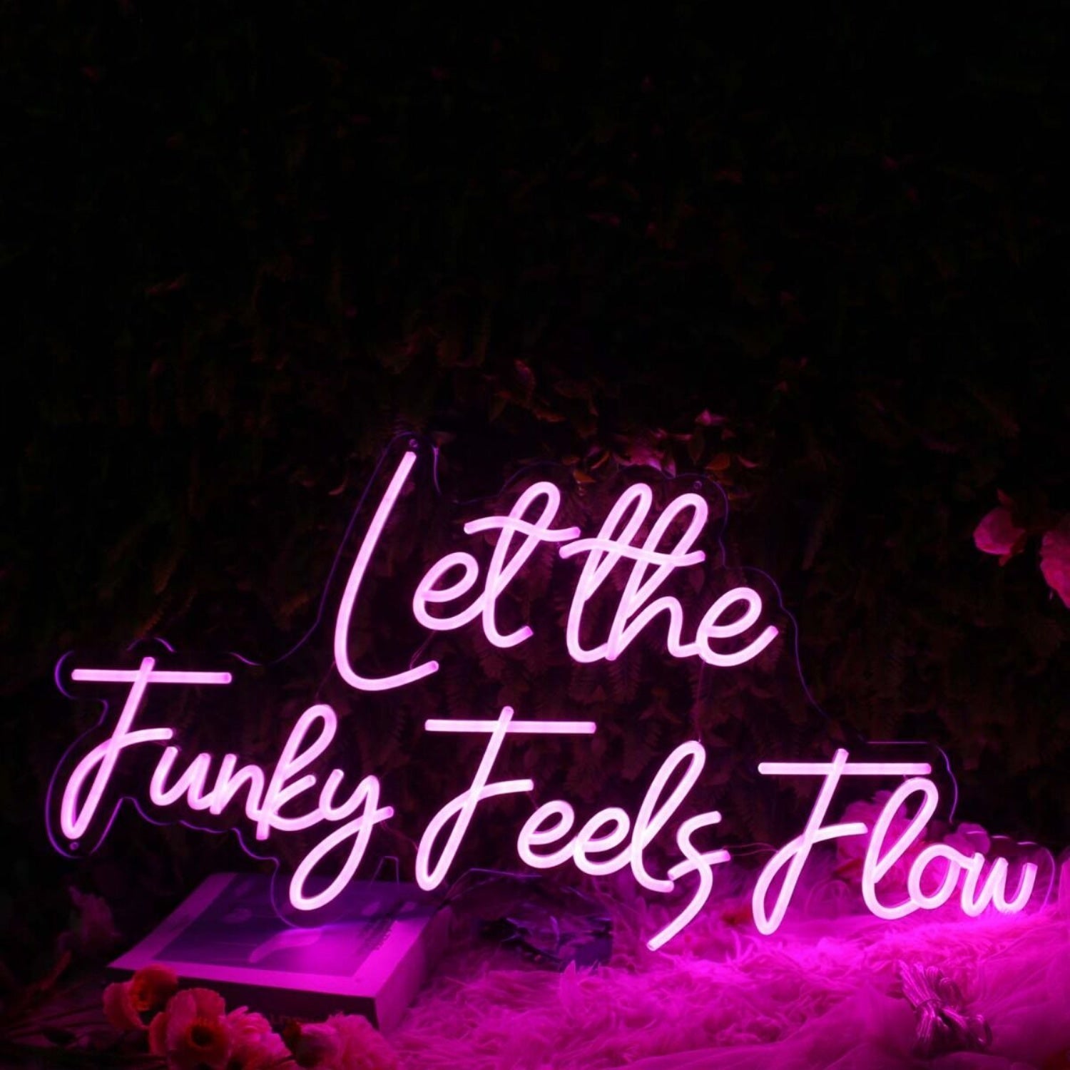 Let The Funky Feels Flow Pink Led Neon Sign - Shineneon