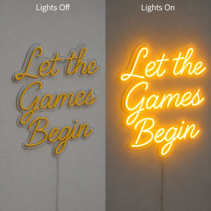 Let The Games Begin Neon Sign LED Neon Sign day and night comparison