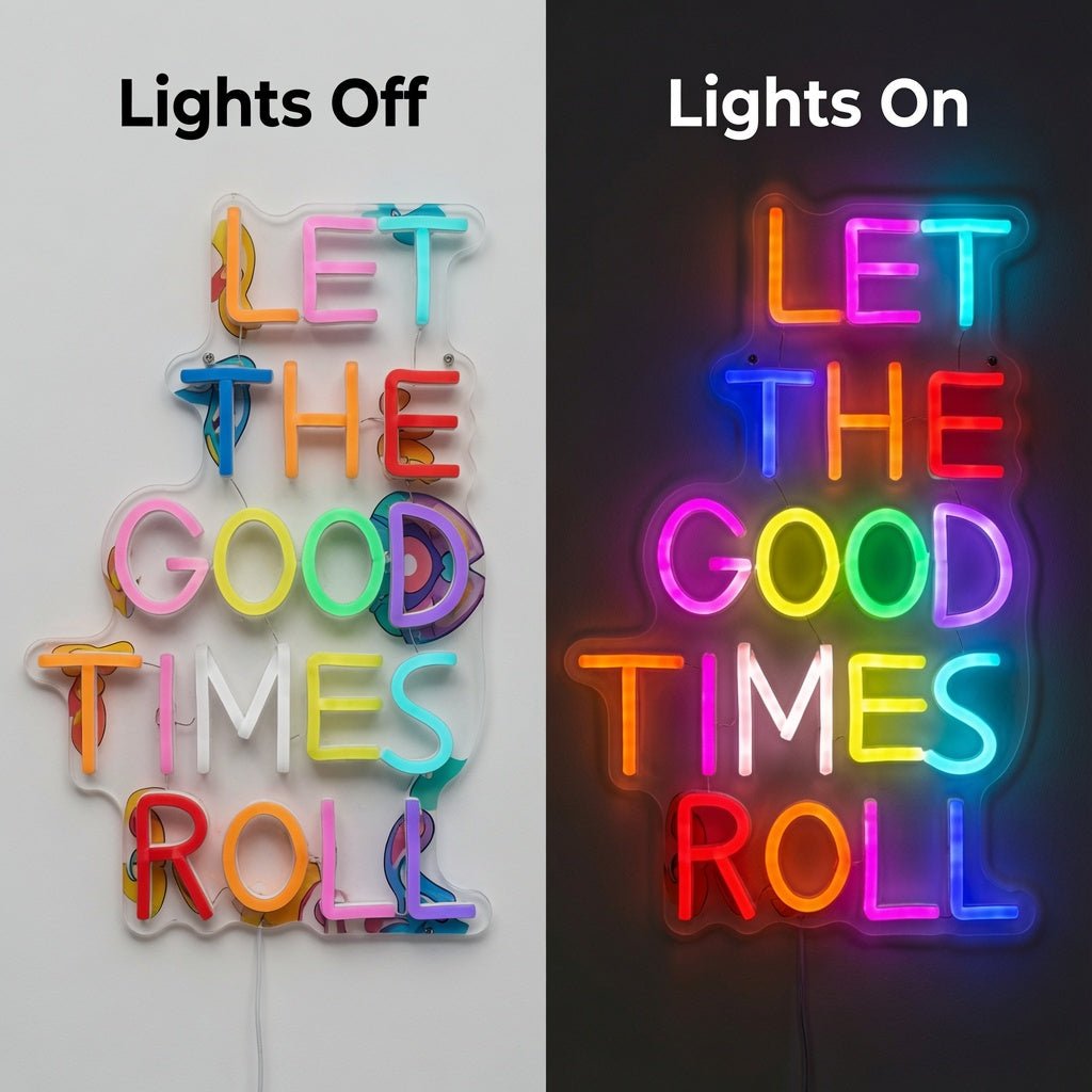 Let The Good Times Roll LED Neon Sign - Shineneon