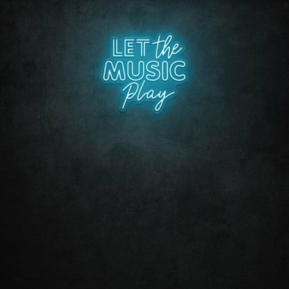 Let The Music Play Led Sign | Shineneon