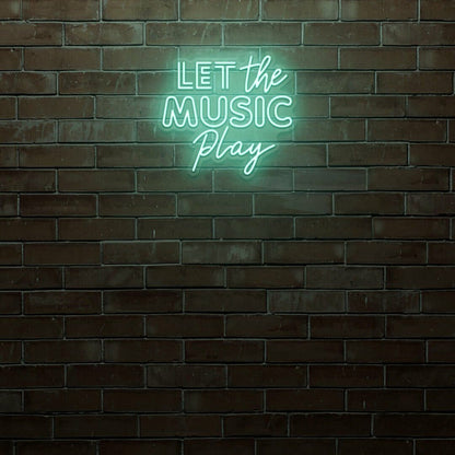 Let The Music Play Led Sign | Shineneon