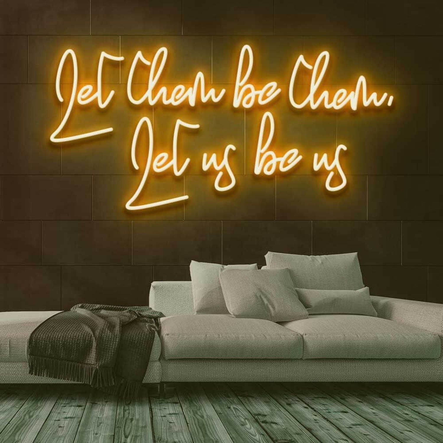 Let Them Be Them Let Us Be Us Neon Sign | Shineneon