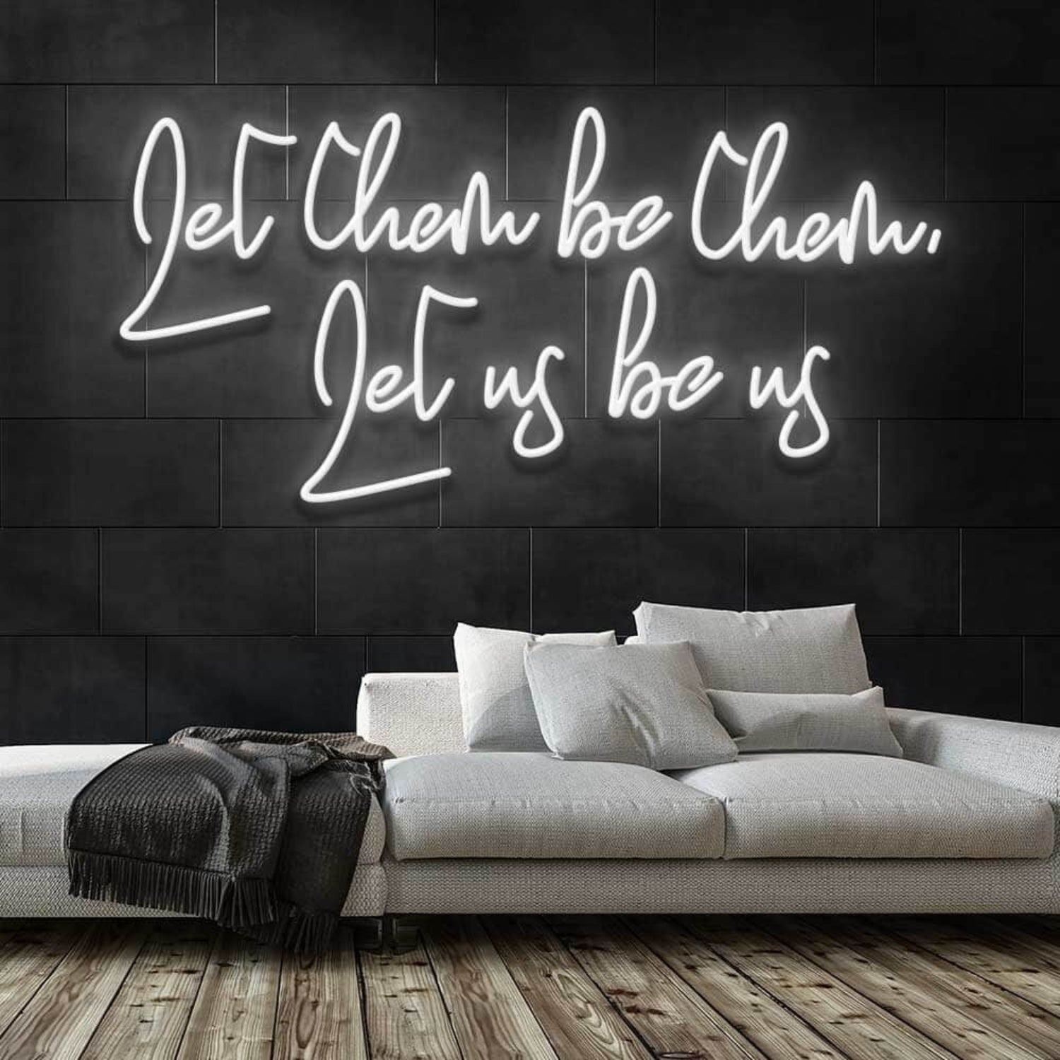 Let Them Be Them Let Us Be Us Neon Sign | Shineneon
