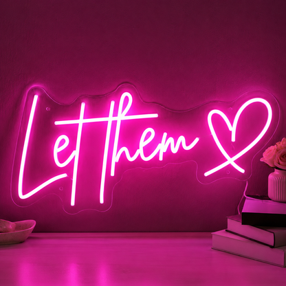 Let Them Love LED Neon Sign - 02 High-Converting Product Image
