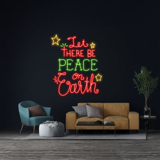 Let There Be Peace On Earth Neon Sign