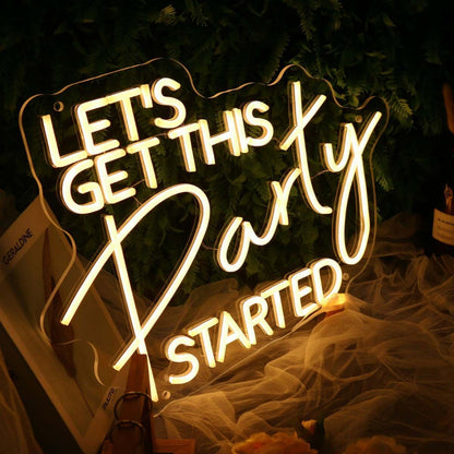 Let Us Get This Party Started Yelow Neon Sign | Shineneon