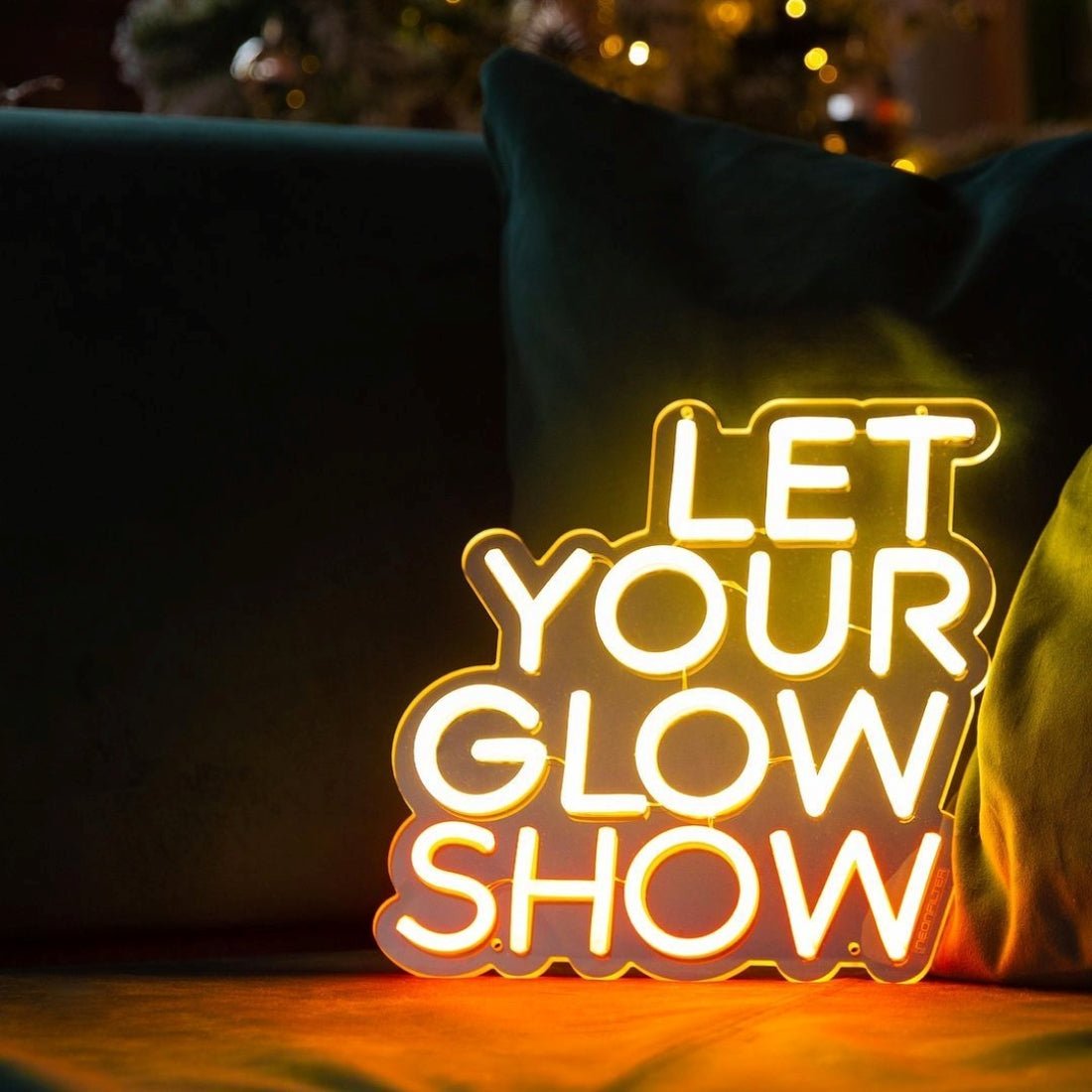 Let Your Glow Show Neon Signs Neon Lights Led Neon Signs - Shineneon