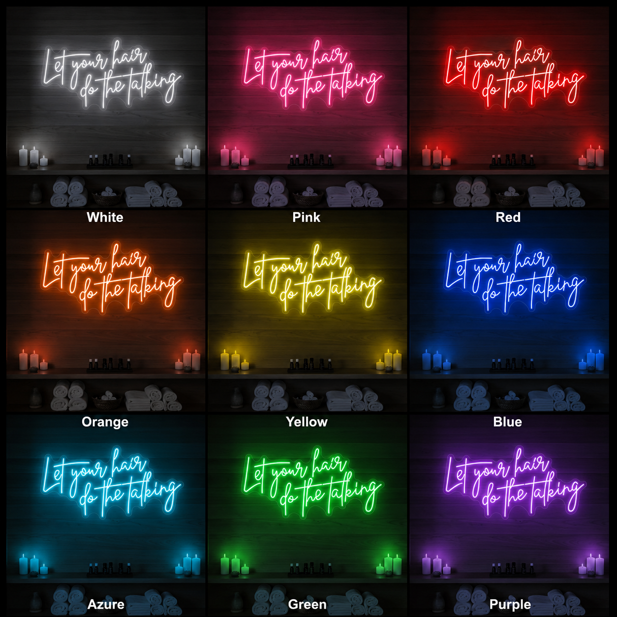 Let Your Hair Do The Talking LED Neon Sign - 05 Color Grid