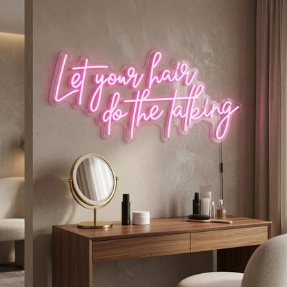 Let Your Hair Do The Talking LED Neon Sign Home Wall Art - 02 High-Converting Product Image
