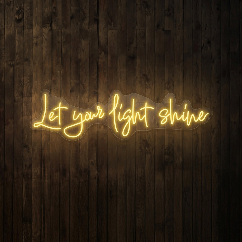 Let Your Light Shine LED Neon Sign Home Wall Art - 01 Original Product Image