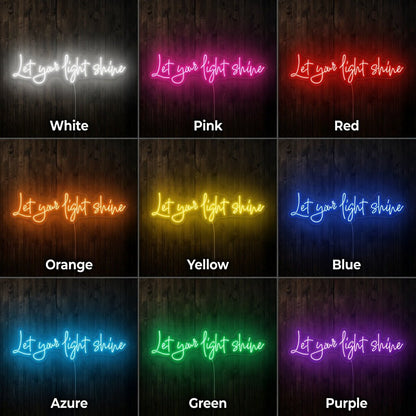 Let Your Light Shine LED Neon Sign Home Wall Art - Shineneon