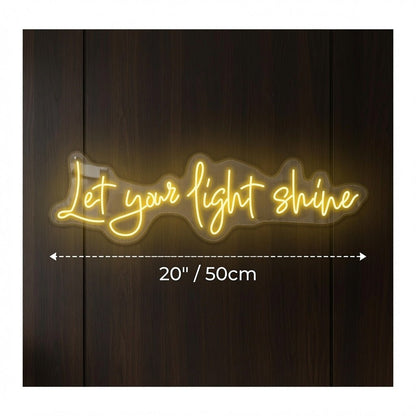 Let Your Light Shine LED Neon Sign Home Wall Art - Shineneon