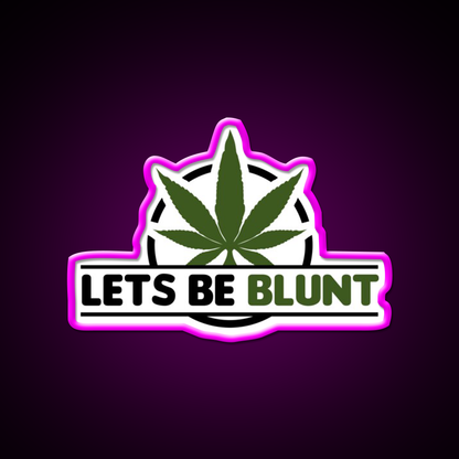 Lets Be Blunt Hemp Inspired Green Leaf Led Neon Sign Rgb Color - Neon sign mounted on wall in room