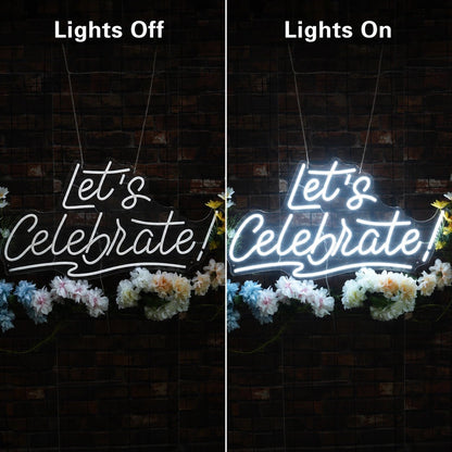 Lets Celebrate LED Neon Sign - Shineneon