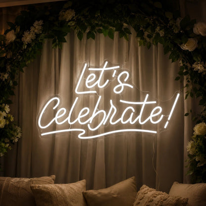 Lets Celebrate LED Neon Sign - Shineneon