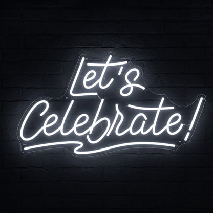 Lets Celebrate LED Neon Sign - Shineneon