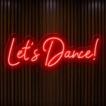 Lets Dance Led Neon Sign Dance Decor | Shineneon
