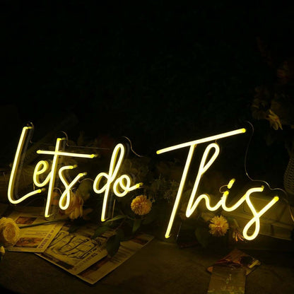 Lets Do This Led Neon Sign | Shineneon