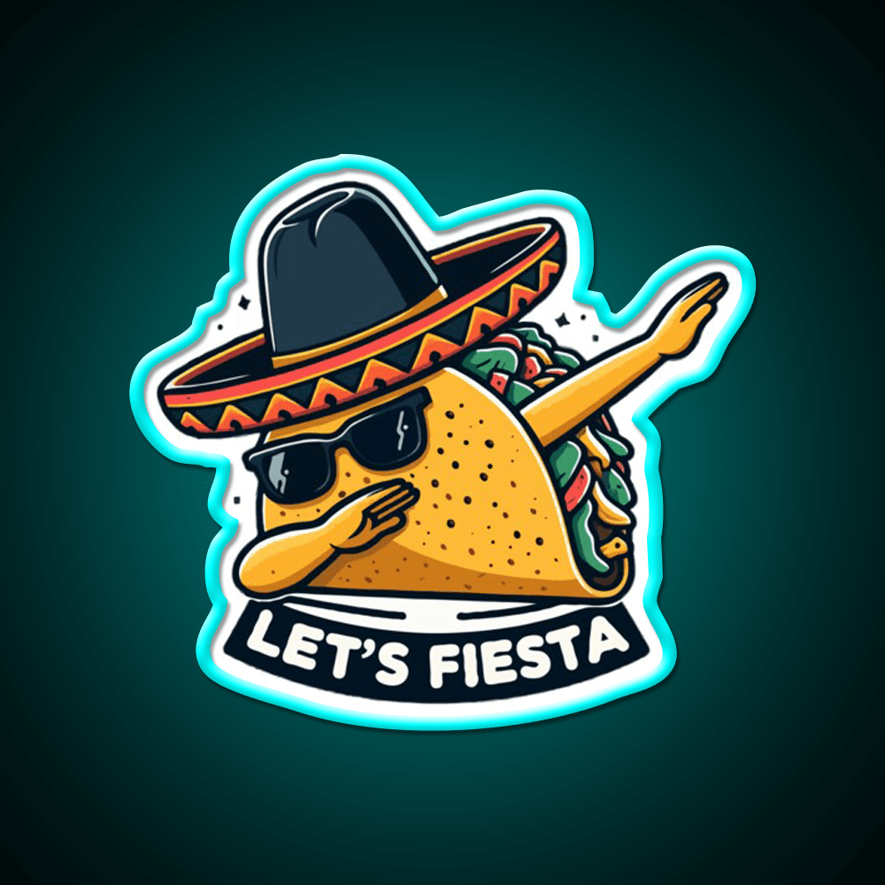 Lets Fiesta Dabbing Tacos Mexican Fiesta Party Taco Led Neon Sign Rgb Color - Shineneon
