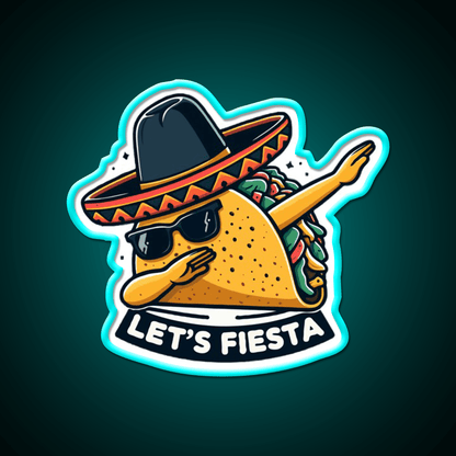 Lets Fiesta Dabbing Tacos Mexican Fiesta Party Taco Led Neon Sign Rgb Color - Shineneon