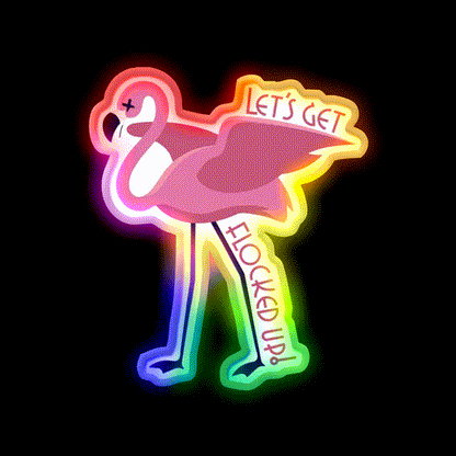 Lets Get Flocked Up Party Drink Tequila Led Neon Sign Rgb Color - LED neon sign close-up detail