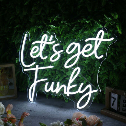 Lets Get Funky White Led Neon Sign - Shineneon