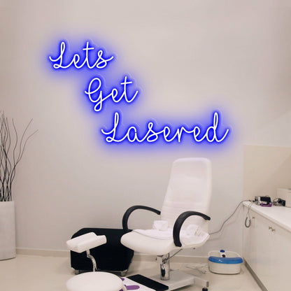 Lets Get Lasered Add A Modern Twist To Beauty With Neon | Shineneon