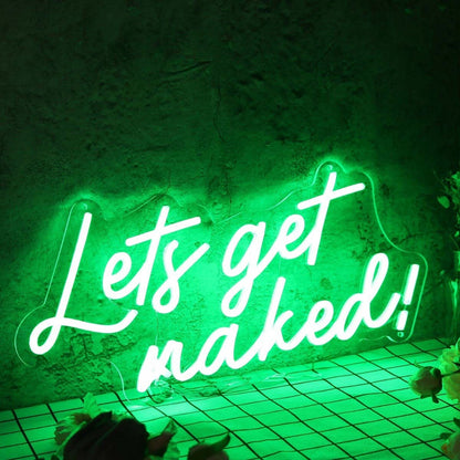 Lets Get Naked Green Led Neon Sign - Shineneon