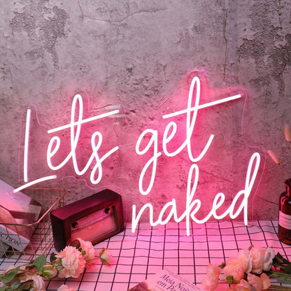 Lets Get Naked Red Custom Led Neon Sign - Shineneon
