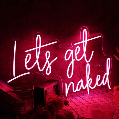 Lets Get Naked Red Custom Led Neon Sign - Shineneon