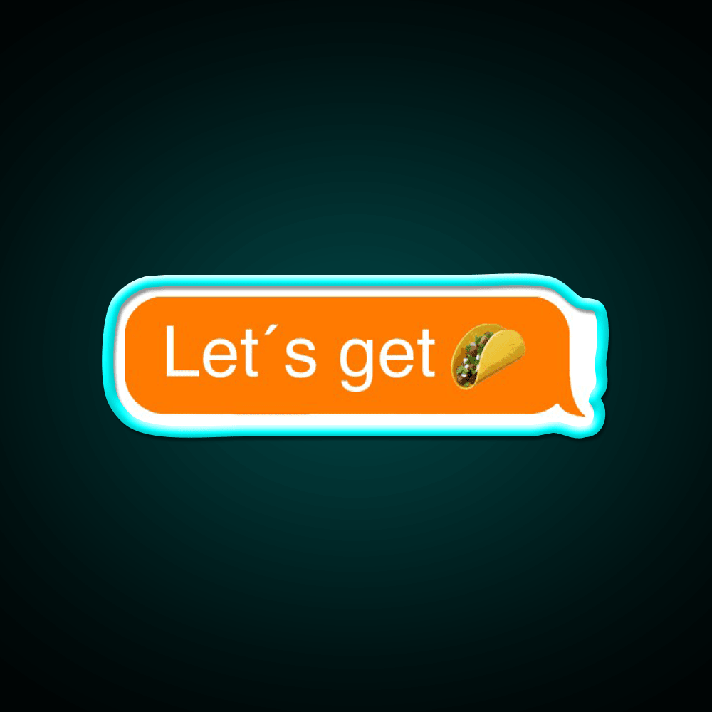 Lets Get Taco Led Neon Sign Mexican Food Neon Sign Rgb Color - Shineneon