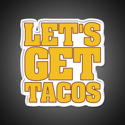 Lets Get Taco Led Neon Sign Mexican Food Sign Food Neon Sign Rgb Color - Shineneon