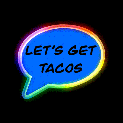 Lets Get Taco Led Neon Sign Mexican Food Sign Rgb Color - LED neon sign close-up detail