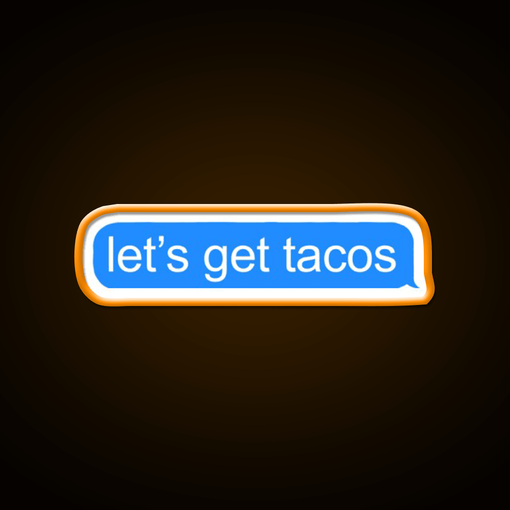 Lets Get Taco Led Neon Sign Mexican Food Sign Kitchen Sign Rgb Color - Shineneon