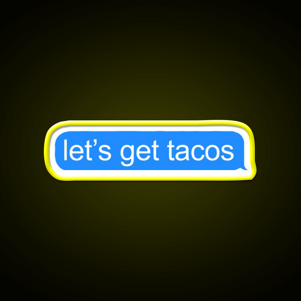Lets Get Taco Led Neon Sign Mexican Food Sign Kitchen Sign Rgb Color - Shineneon