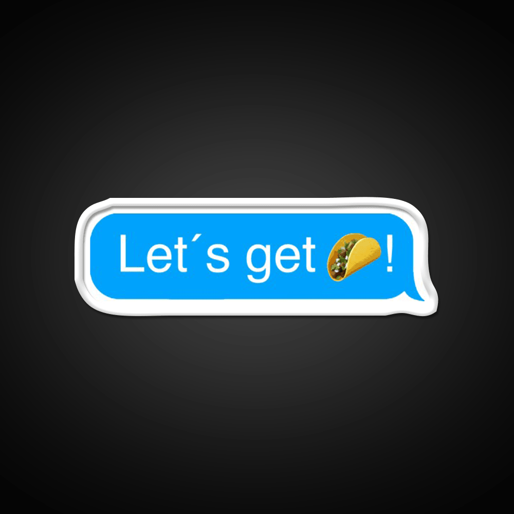 Lets Get Taco Led Neon Sign Mexican Food Sign Wall Light Rgb Color - Shineneon