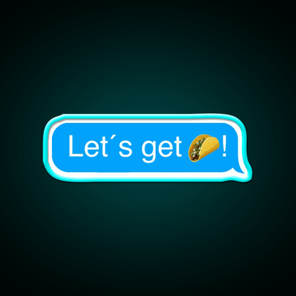 Lets Get Taco Led Neon Sign Mexican Food Sign Wall Light Rgb Color - Shineneon