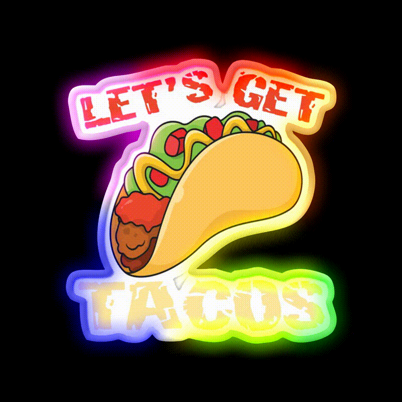 Lets Get Taco Led Neon Sign Mexican Food Sign Wall Light Sign Rgb Color - LED neon sign close-up detail