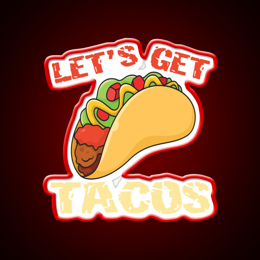 Lets Get Taco Led Neon Sign Mexican Food Sign Wall Light Sign Rgb Color - Shineneon