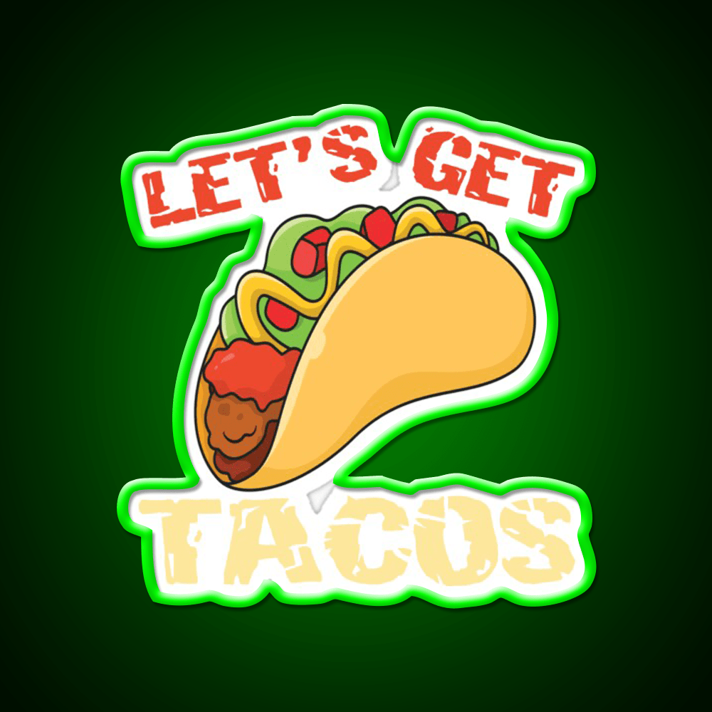Lets Get Taco Led Neon Sign Mexican Food Sign Wall Light Sign Rgb Color - Shineneon