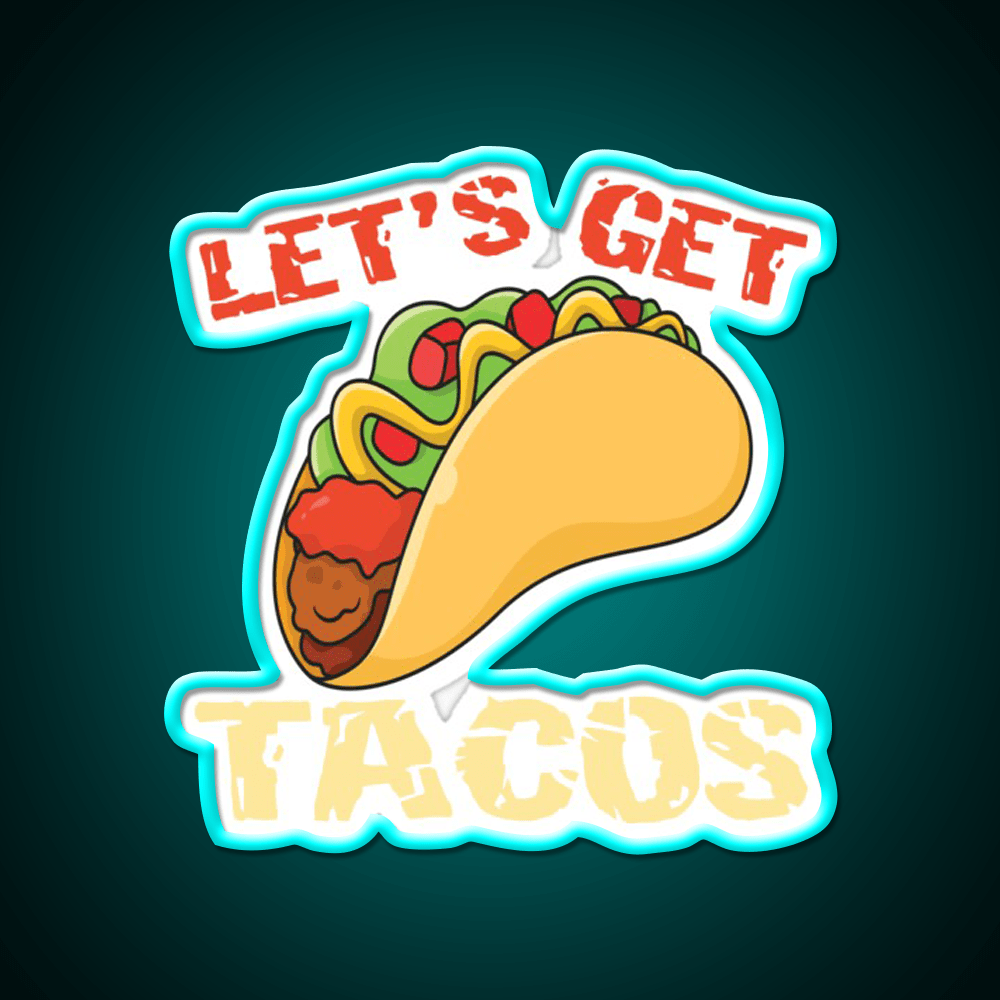 Lets Get Taco Led Neon Sign Mexican Food Sign Wall Light Sign Rgb Color - Shineneon