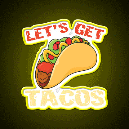 Lets Get Taco Led Neon Sign Mexican Food Sign Wall Light Sign Rgb Color - Custom LED neon sign front view