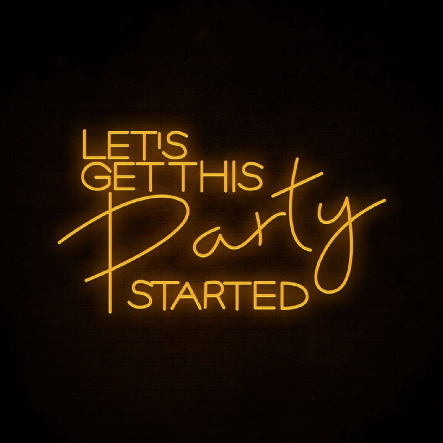 Lets Get This Party Started Neon Sign For Celebratory | Shineneon