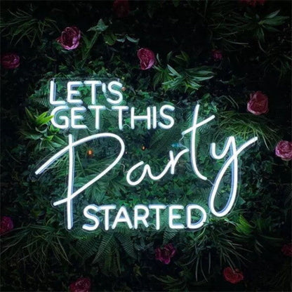 Lets Get This Party Started Neon Sign For Party | Shineneon