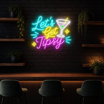 Lets Get Tipsy Cocktail LED Neon Sign - Shineneon