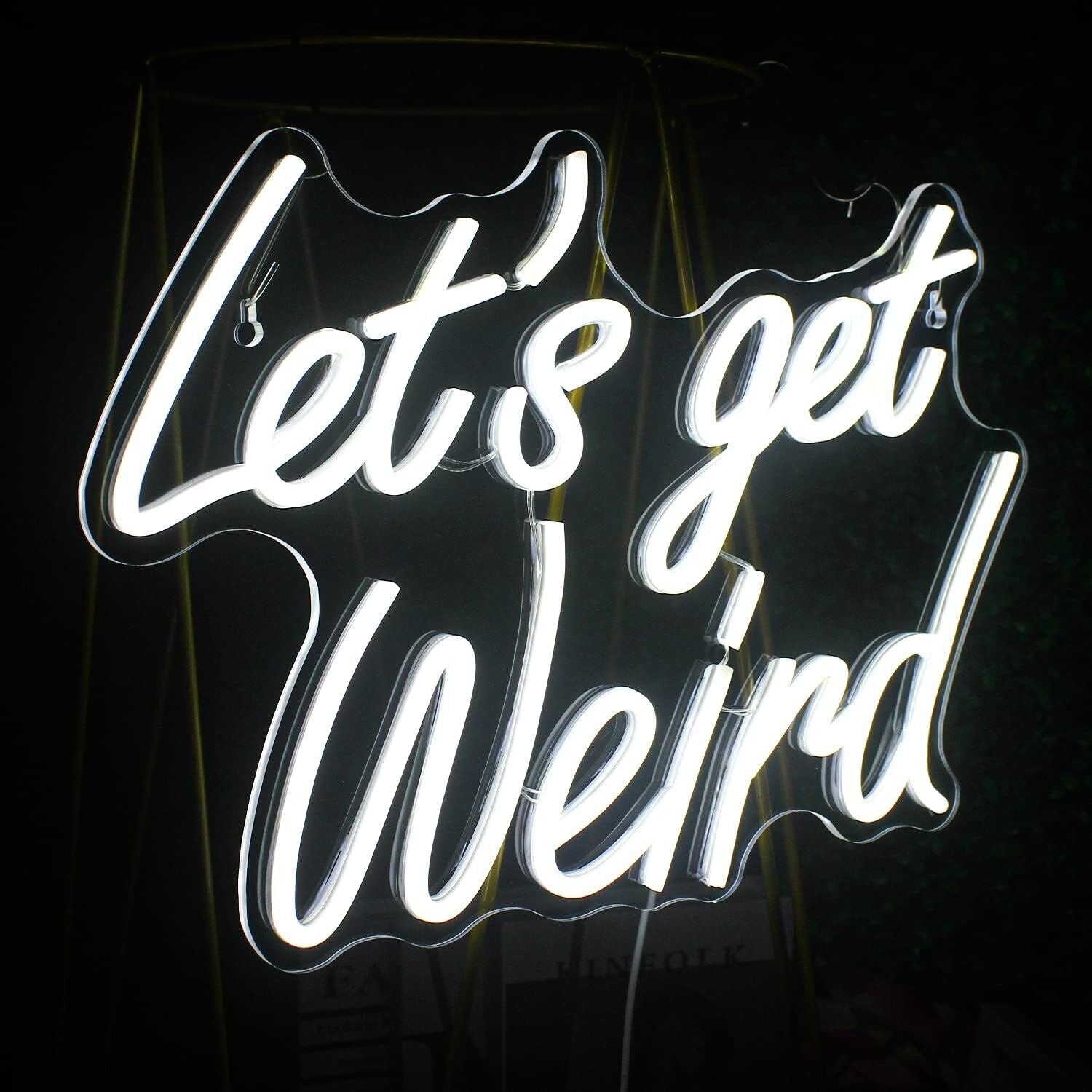 Lets Get Weird Neon Sign Party Fun | Shineneon